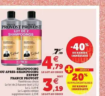 Super U Shampooing Ou Après-shampooing Expert Franck Provost offre