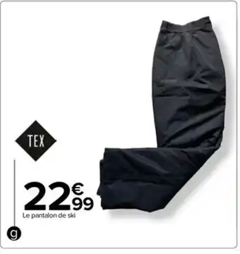 Carrefour Drive Pantalon Ski Homme offre