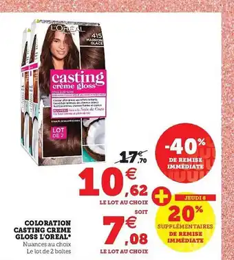 Super U Coloration Casting Crème Gloss L'oréal offre