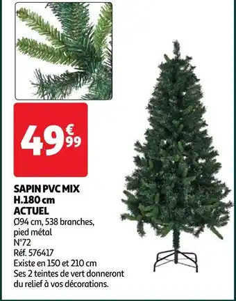 Auchan SAPIN PVC MIX H.180 cm ACTUEL offre