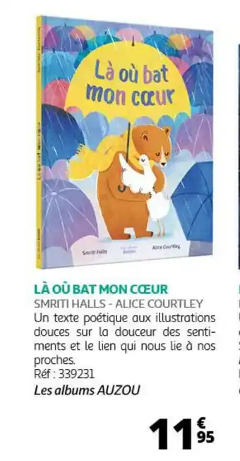 Auchan LÀ OÙ BAT MON CŒUR SMRITI HALLS - ALICE COURTLEY offre