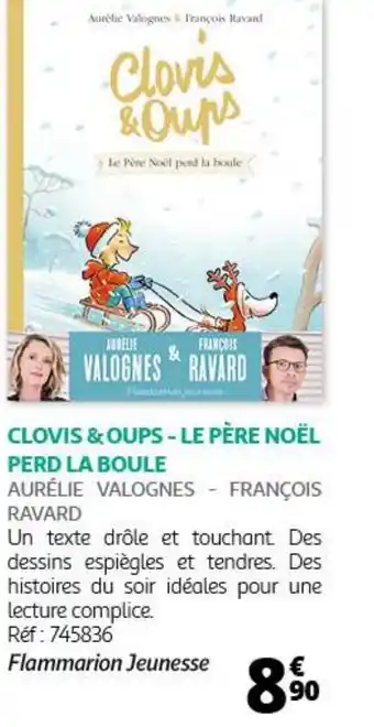 Auchan CLOVIS & OUPS -LE PÈRE NOËL PERD LA BOULE offre