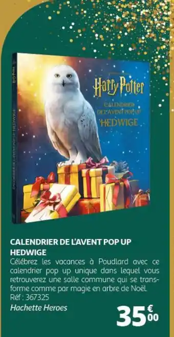 Auchan CALENDRIER DE L'AVENT POP UP HEDWIGE offre