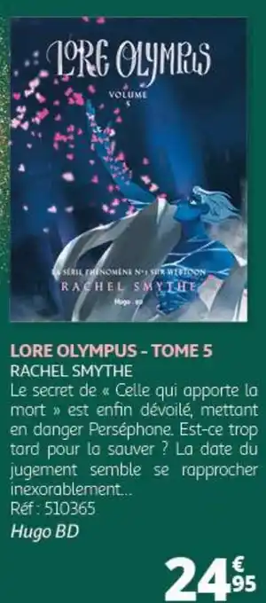 Auchan LORE OLYMPUS - TOME 5 RACHEL SMYTHE offre