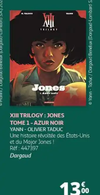 Auchan XIII TRILOGY: JONES TOME 1-AZUR NOIR offre