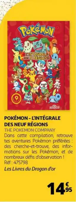 POKÉMON - L'INTÉGRALE DES NEUF RÉGIONS