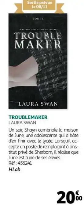 Auchan TROUBLEMAKER LAURA SWAN offre