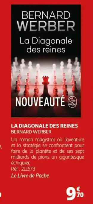 Auchan LA DIAGONALE DES REINES BERNARD WERBER offre