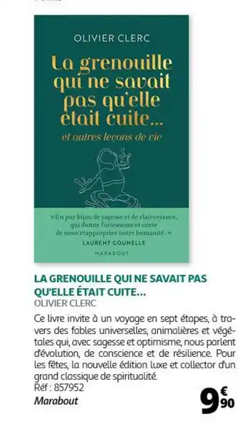 Auchan LA GRENOUILLE QUI NE SAVAIT PAS QU'ELLE ÉTAIT CUITE... offre