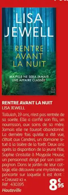 Auchan RENTRE AVANT LA NUIT LISA JEWELL offre