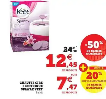 Super U Chauffe Cire électrique Spawax Veet offre