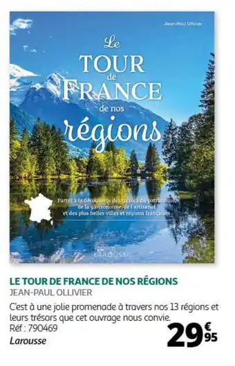 Auchan LE TOUR DE FRANCE DE NOS RÉGIONS JEAN-PAUL OLLIVIER offre