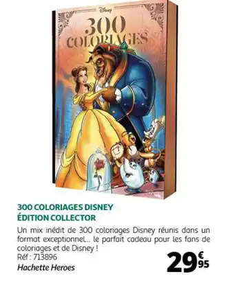 Auchan 300 COLORIAGES DISNEY ÉDITION COLLECTOR offre