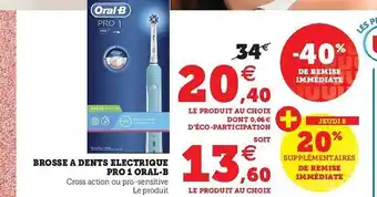 Super U Brosse à Dents électrique Pro 1 Oral-b offre