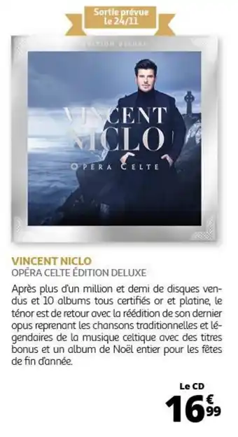 Auchan VINCENT NICLO OPÉRA CELTE ÉDITION DELUXE offre