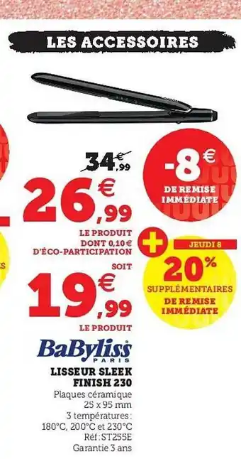 Super U Lisseur Sleek Finish 230 Babyliss offre