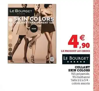 Super U Collant Skin Colors offre