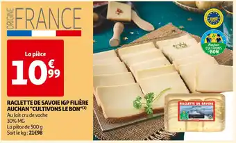 Auchan Supermarché Filière auchan cultivons le bon raclette de savoie igp offre