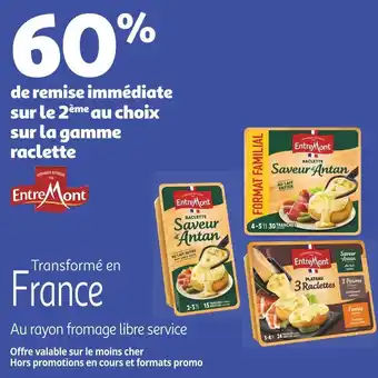 Auchan Supermarché Entremont 60% de remise immédiate sur le 2ème au choix sur la gamme raclette entremont offre