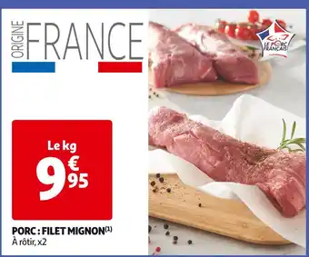 Auchan Supermarché Porc : filet mignon offre
