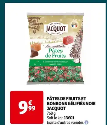 Auchan Supermarché Jacquot pâtes de fruits et bonbons gélifiés noir offre