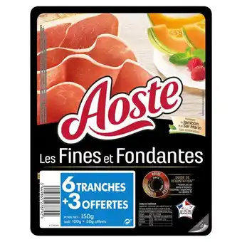 Auchan Jambon cru fines et fondantes aoste offre