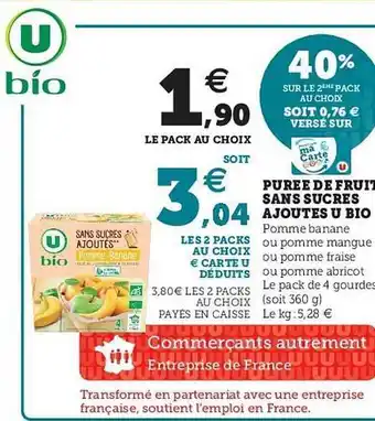 Super U Purée De Fruits Sans Sucres Ajoutés U Bio offre