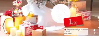 Kandy Tapis de neige pailleté offre
