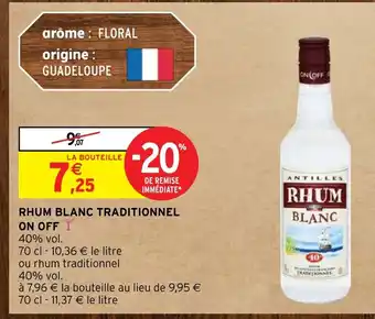 Intermarché Express RHUM BLANC TRADITIONNEL offre