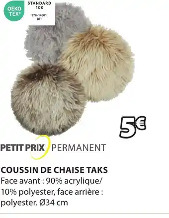 JYSK COUSSIN DE CHAISE TAKS offre