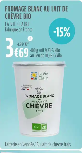 La Vie Claire FROMAGE BLANC AU LAIT DE CHÈVRE BIO offre
