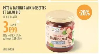La Vie Claire PÂTE À TARTINER AUX NOISETTES offre