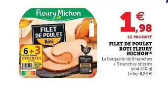Super U Filet De Poulet Rôti Fleury Michon offre