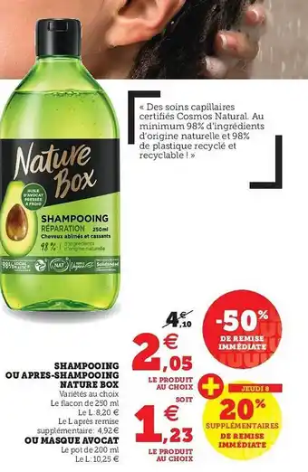 Super U Shampooing Ou Après-shampooing Nature Box, Ou Masque Avocat offre
