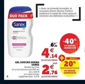 Super U Gel Douche Dermo Sanex offre