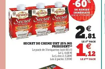 Super U Secret De Crème Uht 25% Mg Président offre