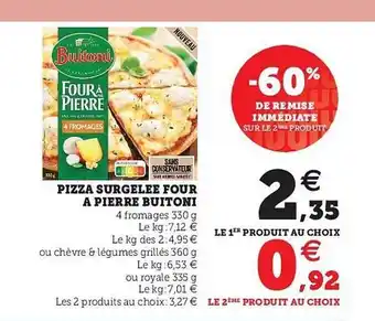 Super U Pizza Surgelée Four à Pierre Buitoni offre