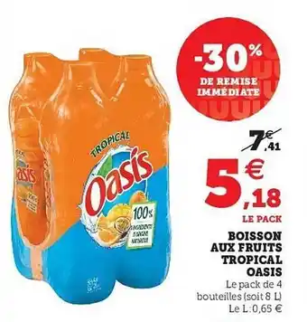 Super U Boisson Aux Fruits Tropical Oasis offre