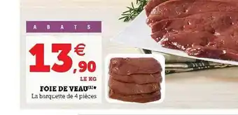 Super U Foie De Veau offre