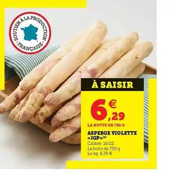 Super U Asperge Violette «igp» offre