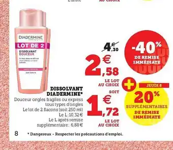Super U Dissolvant Diadermine offre