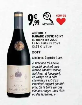 Intermarché Aop Rully Madame Veuve Point 2017 offre