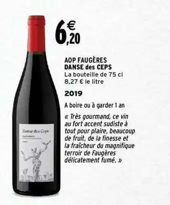 Intermarché Aop Faugères Danse Des Ceps 2019 offre