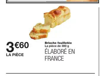Monoprix Brioche Feuilletée offre