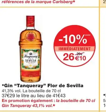 Monoprix Gin "Tanqueray" Flor De Sevilla offre