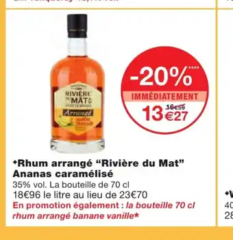 Monoprix Rhum Arrangé "Riviére Du Mat" Ananas Caramélisé offre