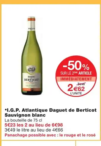 Monoprix I.G.P. Atlantique Daguet De Berticot Sauvignon Blanc offre