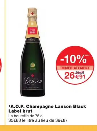 Monoprix A.O.P. Champagne Lanson Black Label Brut offre