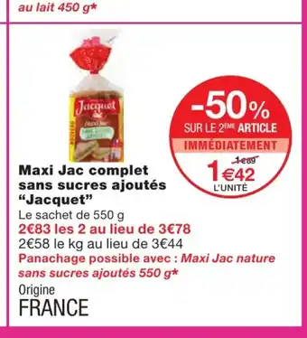 Monoprix Maxi Jac Complet Sans Sucres Ajoutés "Jacquet" offre