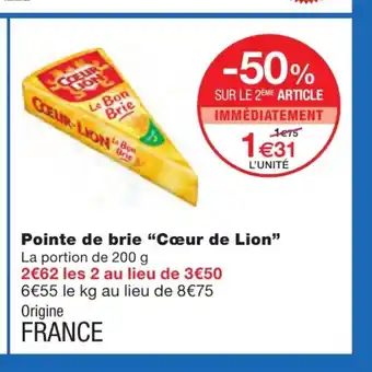 Monoprix Pointe de brie "coeur de lion" offre